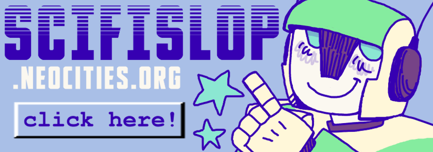 scifislop on neocities